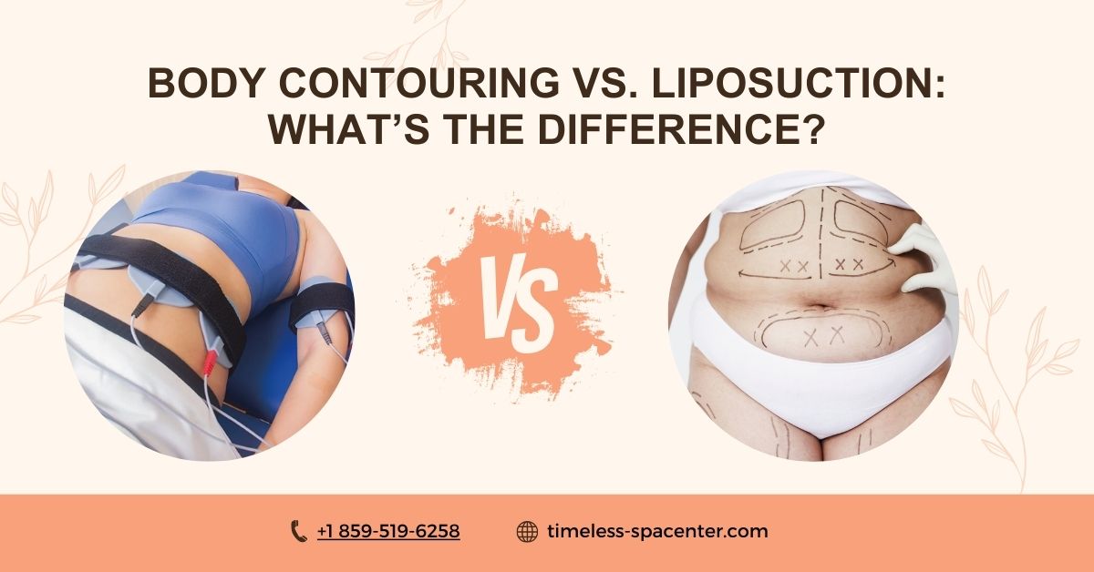 Body Contouring Vs Liposuction